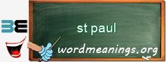 WordMeaning blackboard for st paul